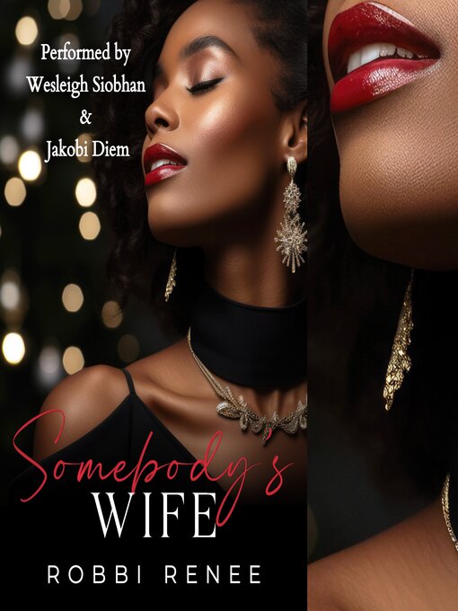 Title details for Somebody's Wife by Robbi Renee - Wait list